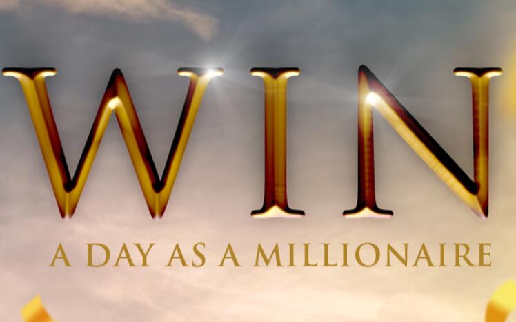 Win A day as a millionaire